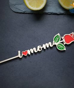 Bigsmall_cc I Love Mom Wooden Rose All Of It
