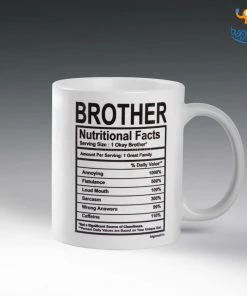 Bigsmall_piu All Of It Brother Nutritional Facts Mug