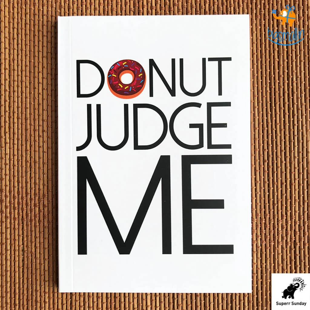 Doodlee Do Don't Judge Me Notebook