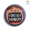Pranita Kocharekar Forever Hungry Badge With Magnet All Of It