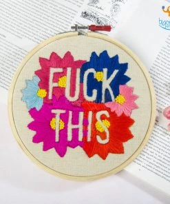 Hoop-Broideries Handmade Fuck This Embroidery Hoop Art All Of It
