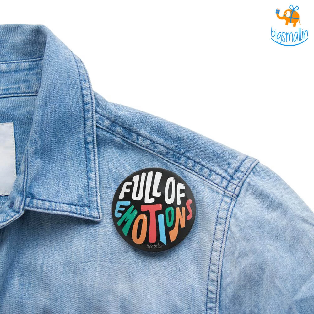 Pranita Kocharekar Full Of Emotions Badge With Magnet All Of It