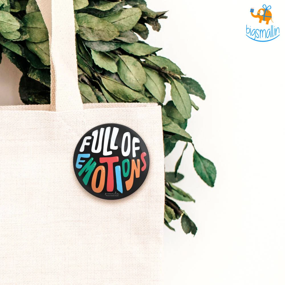 Pranita Kocharekar Full Of Emotions Badge With Magnet All Of It