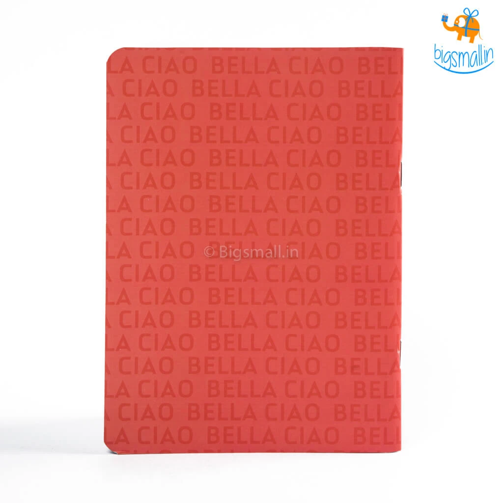 Bigsmall_piu Bella Ciao Ruled Notebook All Of It