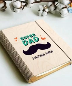 Chitra Chaya Personalized Super Dad Wooden Binder Diary | COD Not Available