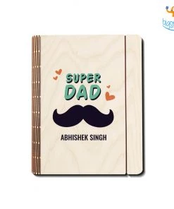 Chitra Chaya Personalized Super Dad Wooden Binder Diary | COD Not Available