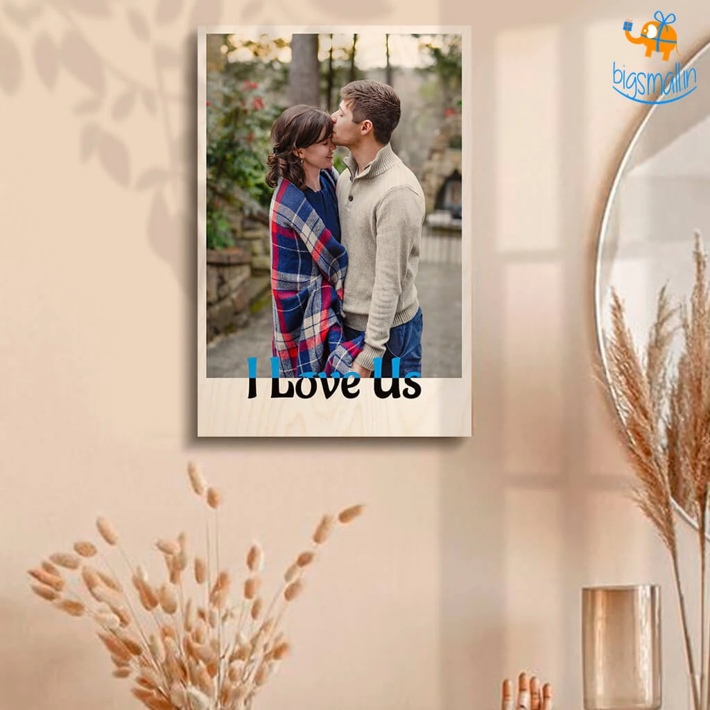 Chitra Chaya Personalized I Love Us Wooden Print Frame | COD Not Available