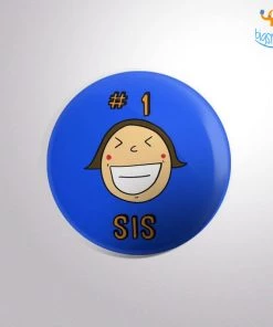 Krita & Penna All Of It Number 1 Sis Badge With Magnet