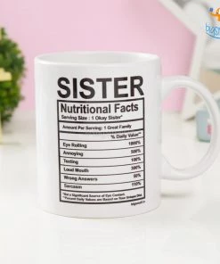 Bigsmall_piu All Of It Sister Nutritional Facts Mug
