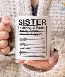 Bigsmall_piu All Of It Sister Nutritional Facts Mug