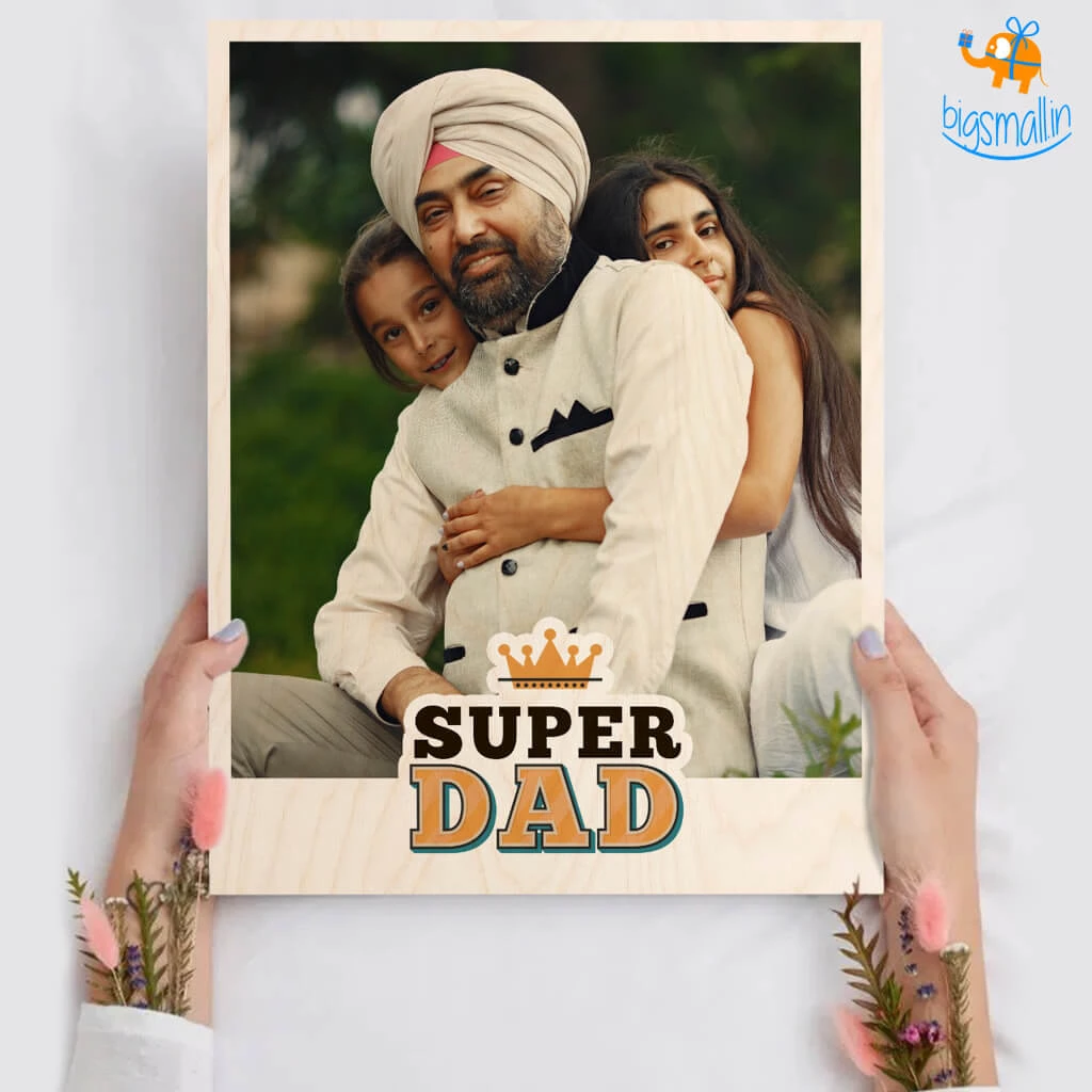 Chitra Chaya Super Dad Personalized Wooden Print Frame | COD Not Available Father's Day