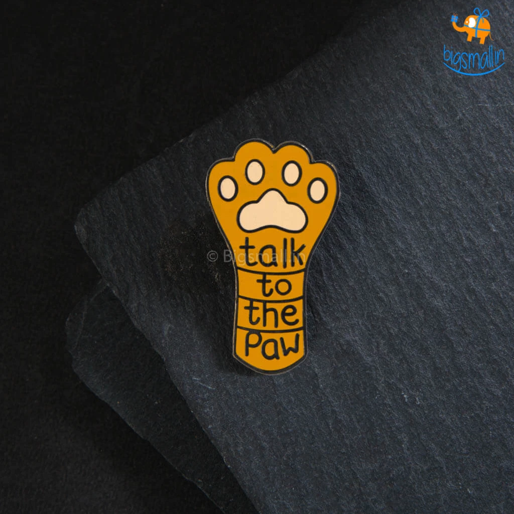 Bigsmall_piu All Of It Talk To The Paw Lapel Pin