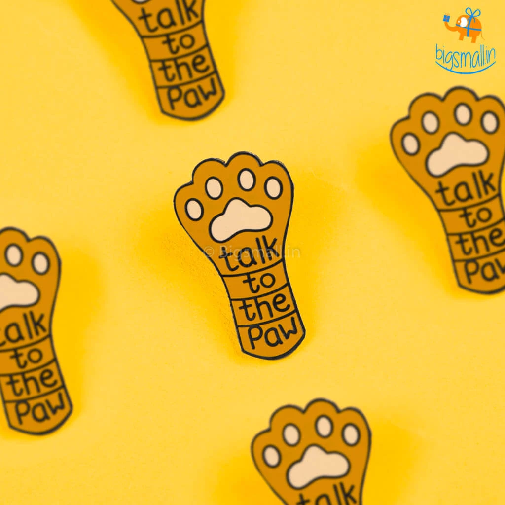 Bigsmall_piu All Of It Talk To The Paw Lapel Pin
